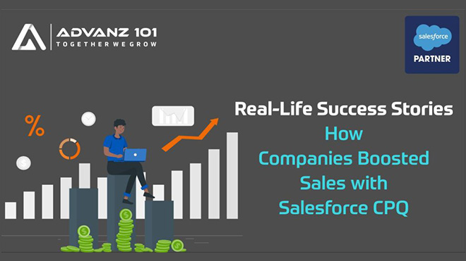 Real-Life Success Stories: How Companies Boosted Sales with Salesforce CPQ 