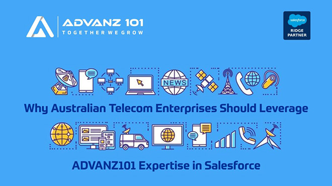 Why Australian Telecom Enterprises Should Leverage ADVANZ101 Expertise in Salesforce