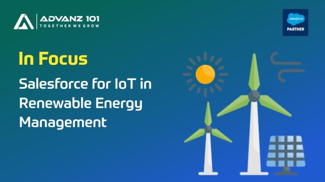 In focus: Salesforce for IoT in Renewable Energy Management
