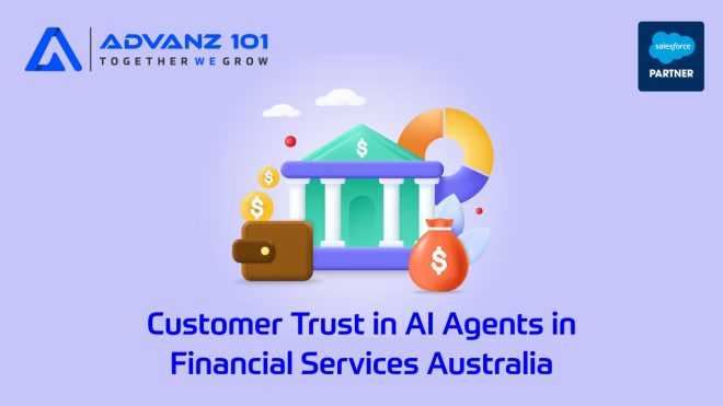 Customer Trust in AI Agents in Financial Services: What Australia Needs to Get Right